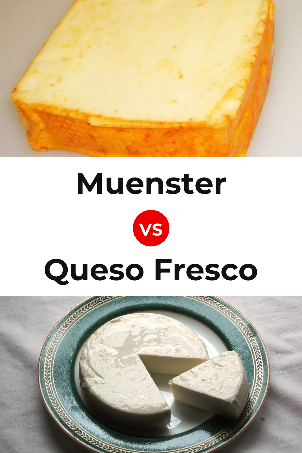 Muenster Cheese vs Queso Fresco Pinterest comparison