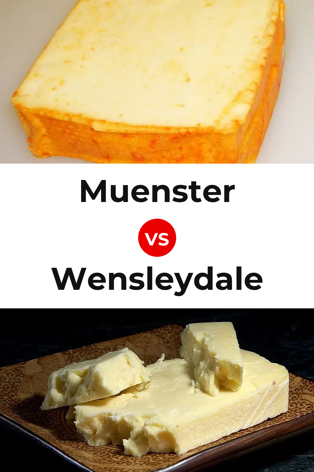 Muenster Cheese vs Wensleydale Cheese Pinterest comparison