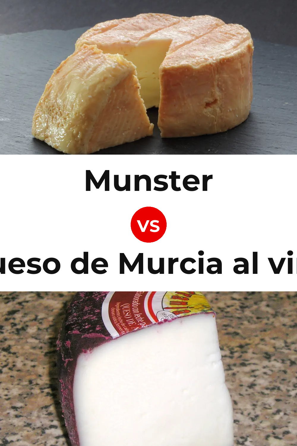 Munster Cheese vs Queso de Murcia al vino Pinterest comparison