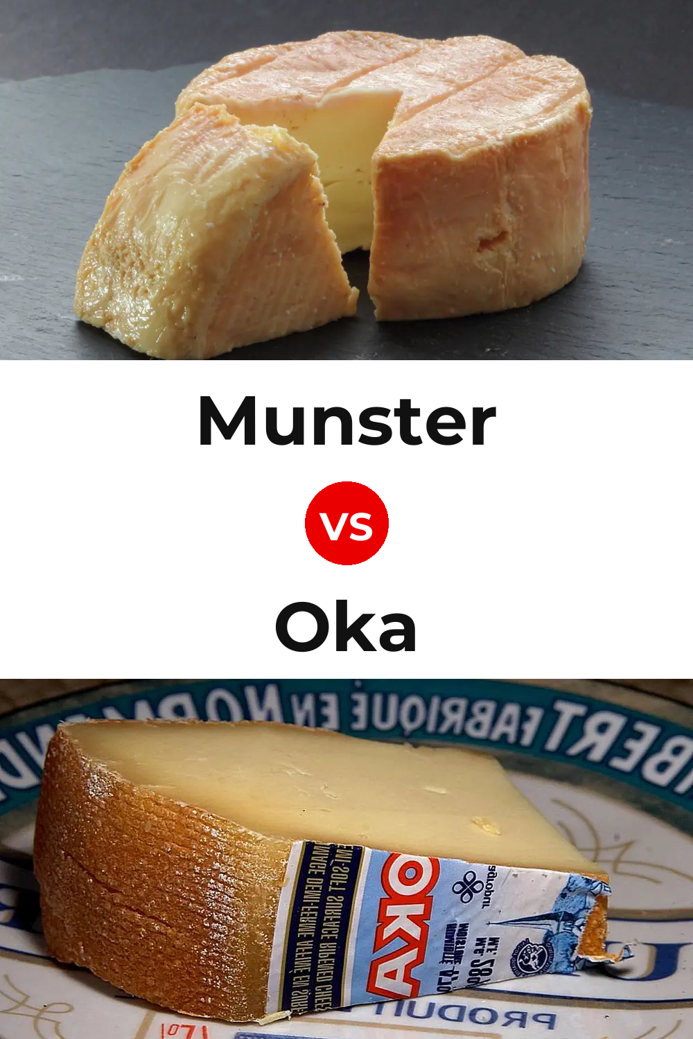 Munster Cheese vs Oka Cheese Pinterest comparison