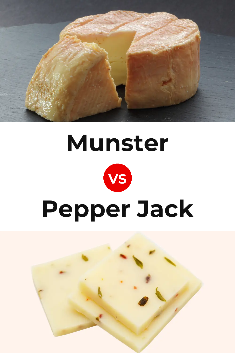 Munster Cheese vs Pepper Jack Cheese Pinterest comparison