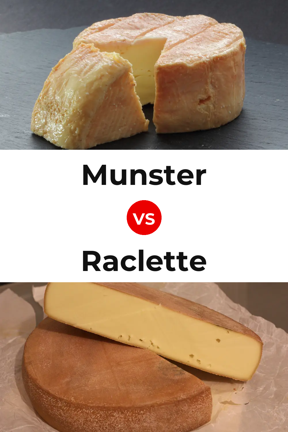 Munster Cheese vs Raclette Cheese Pinterest comparison
