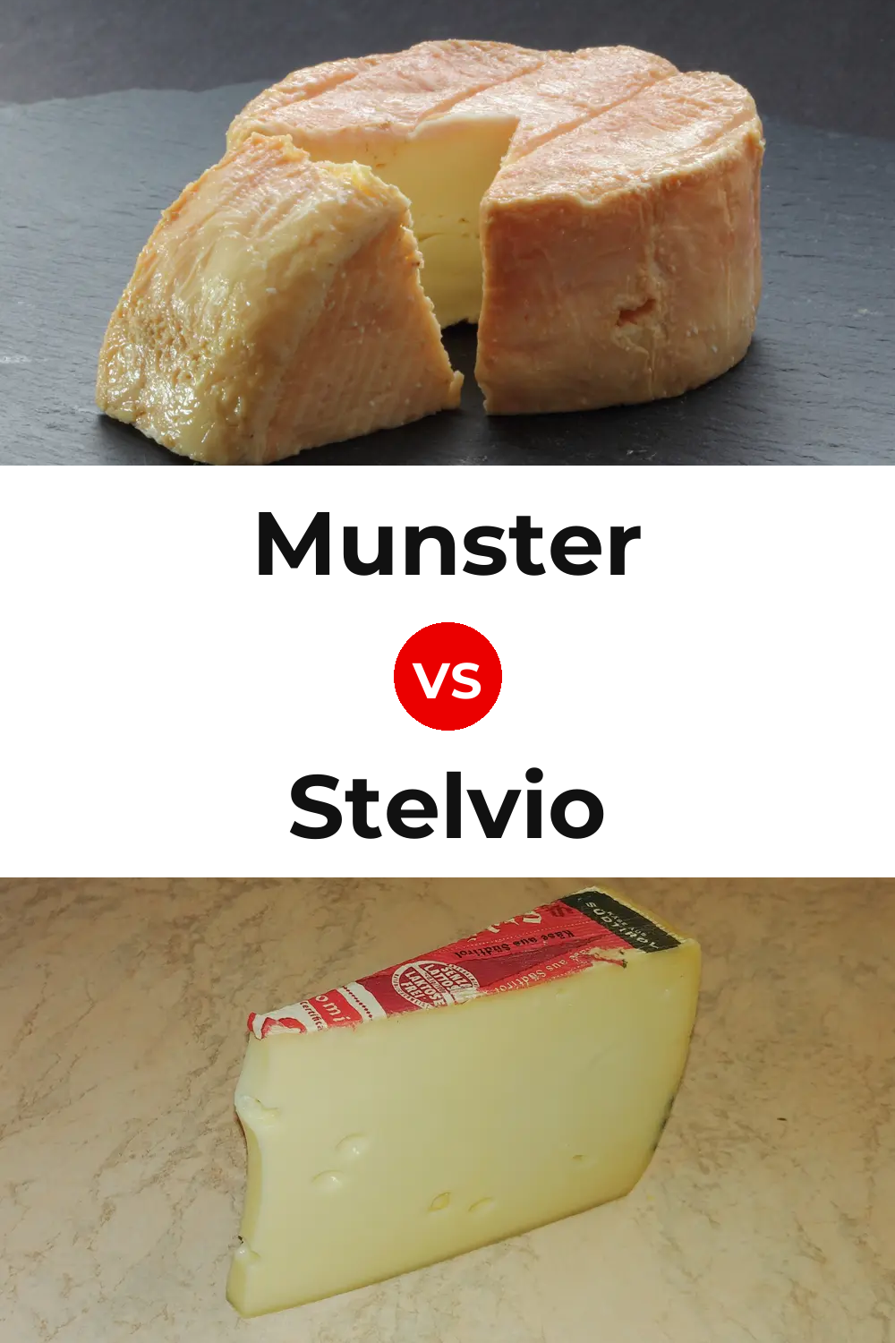 Munster Cheese vs Stelvio Cheese Pinterest comparison