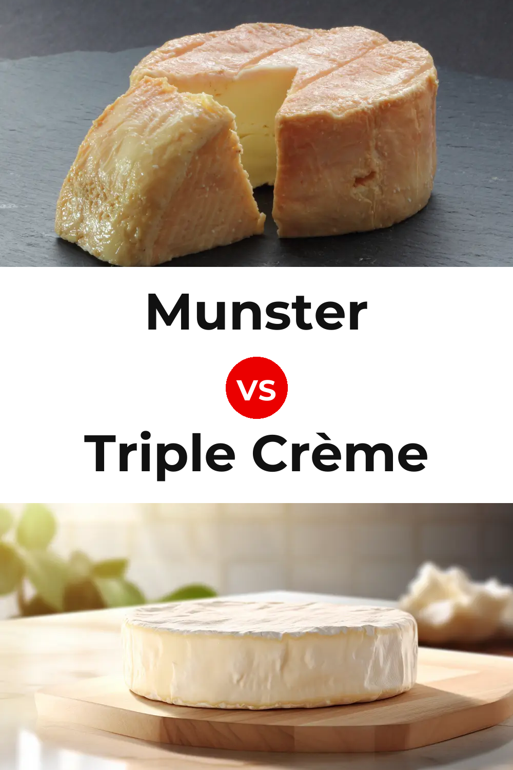 Munster Cheese vs Triple Crème Cheese Pinterest comparison