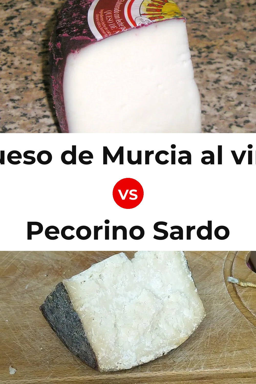 Queso de Murcia al vino vs Pecorino Sardo Cheese Pinterest comparison