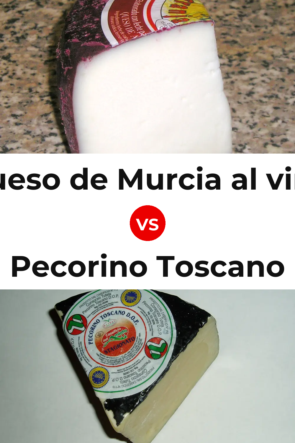 Queso de Murcia al vino vs Pecorino Toscano Cheese Pinterest comparison
