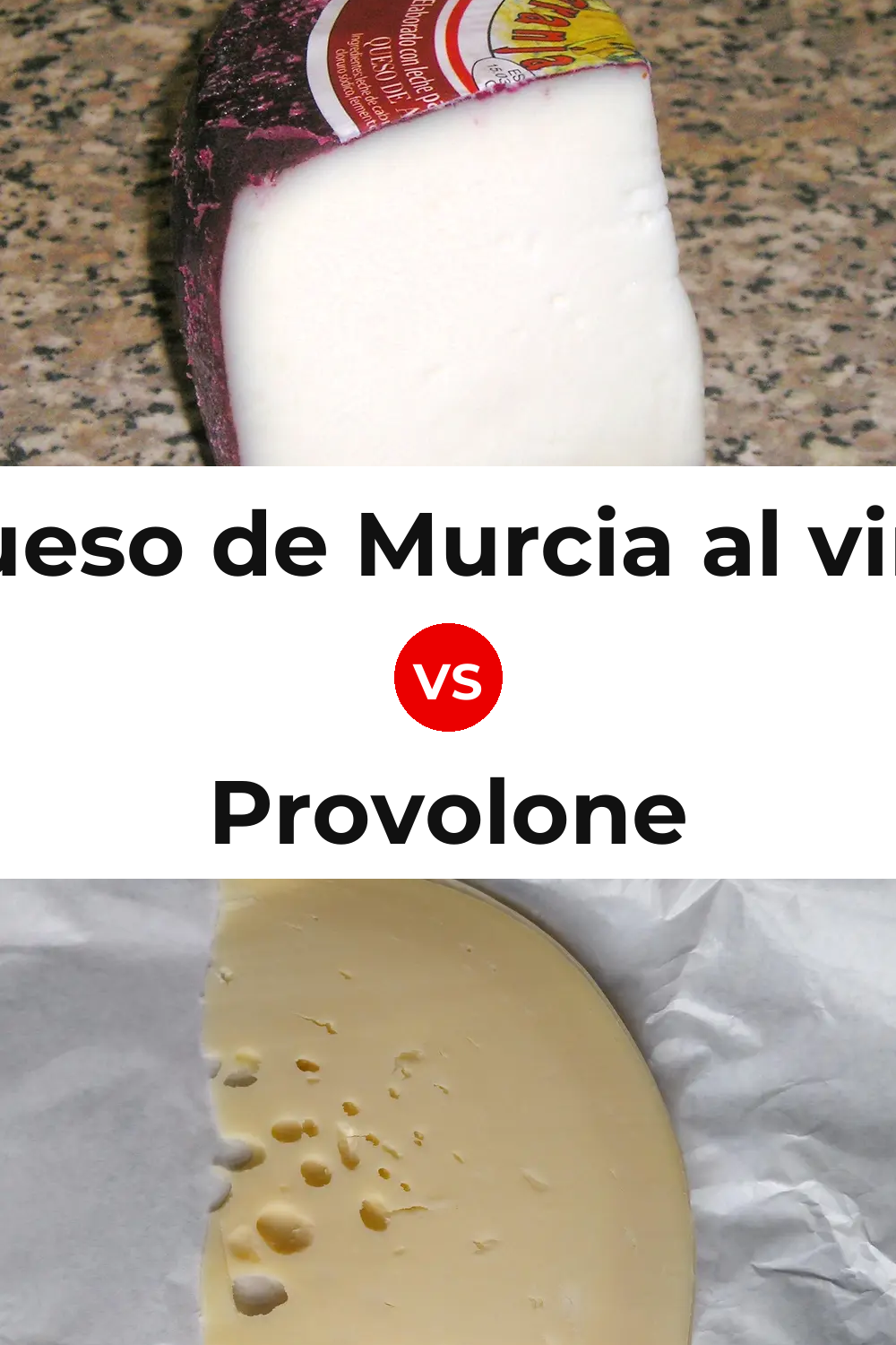 Queso de Murcia al vino vs Provolone Cheese Pinterest comparison