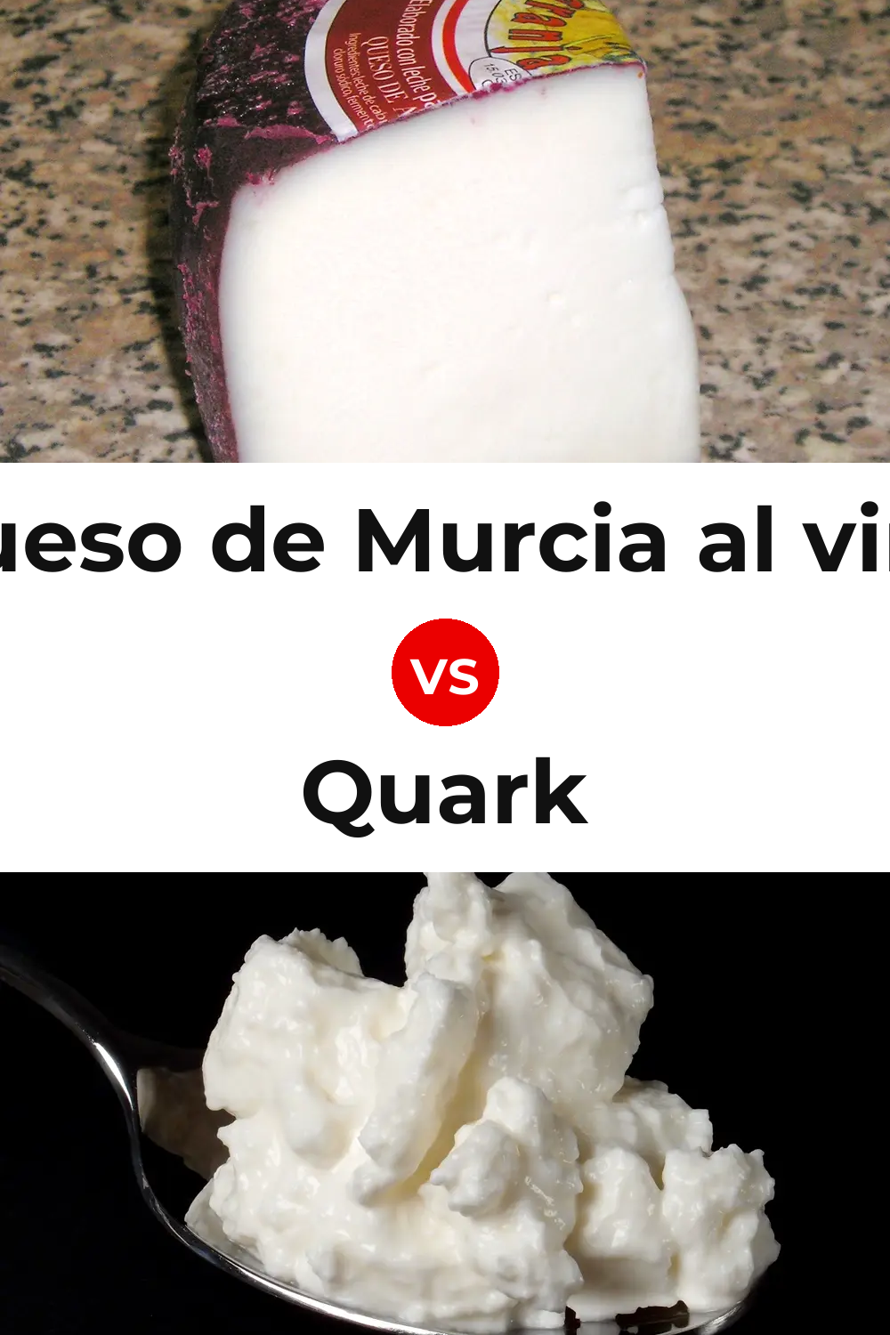 Queso de Murcia al vino vs Quark Cheese Pinterest comparison