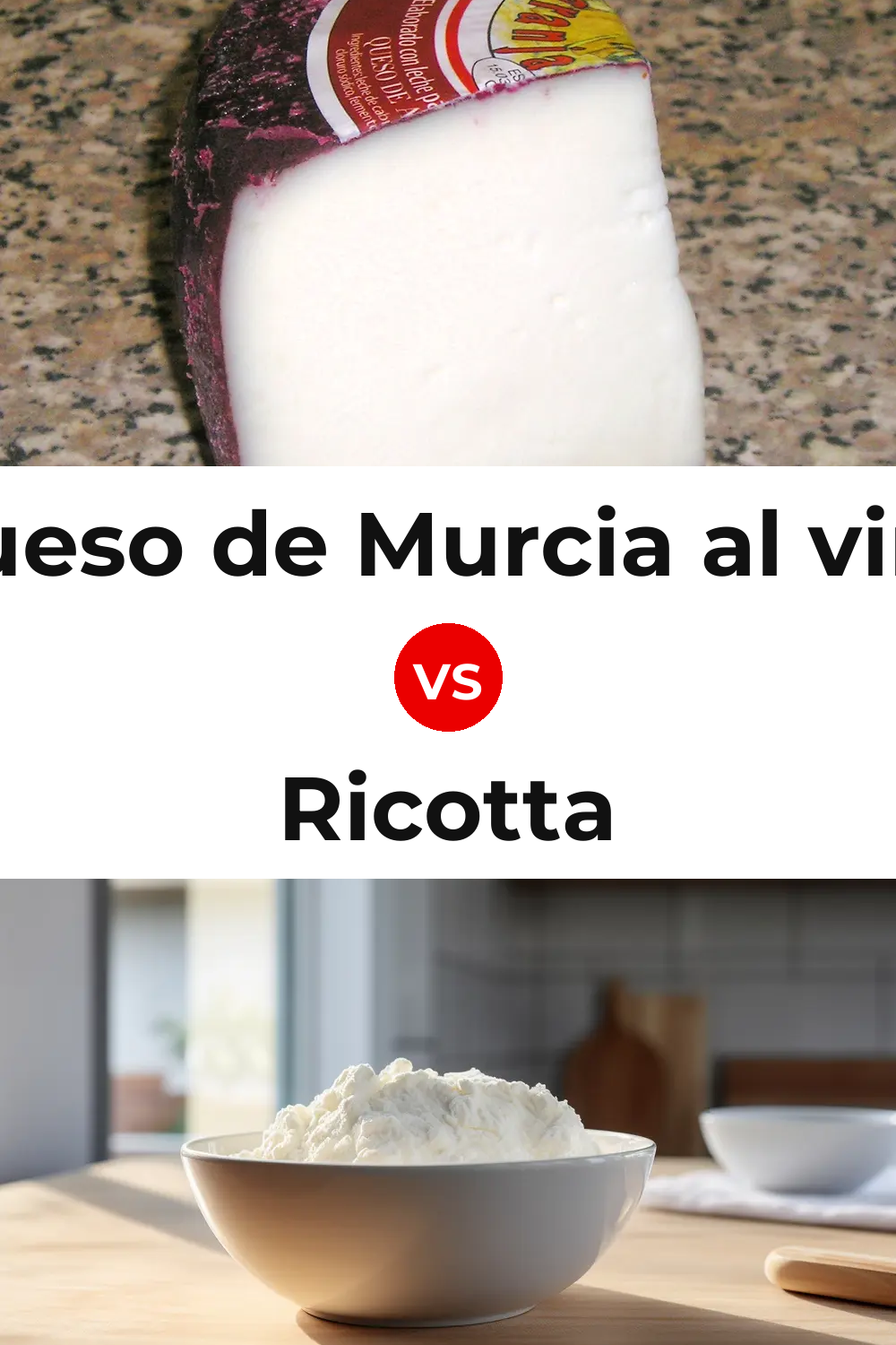 Queso de Murcia al vino vs Ricotta Cheese Pinterest comparison