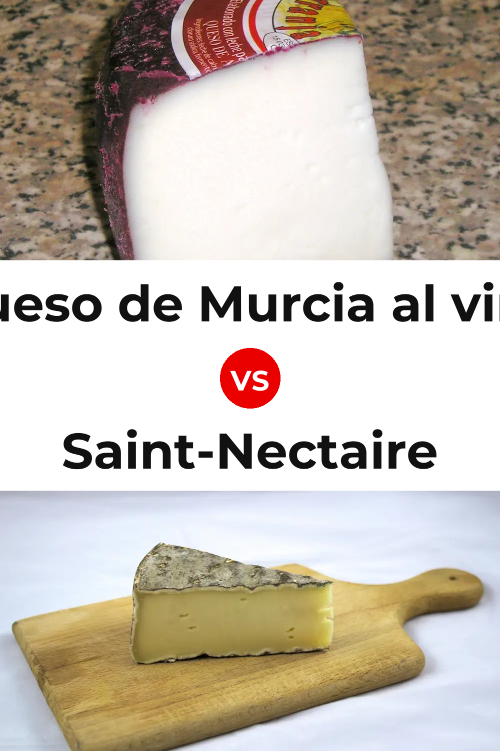 Queso de Murcia al vino vs Saint-Nectaire Cheese Pinterest comparison