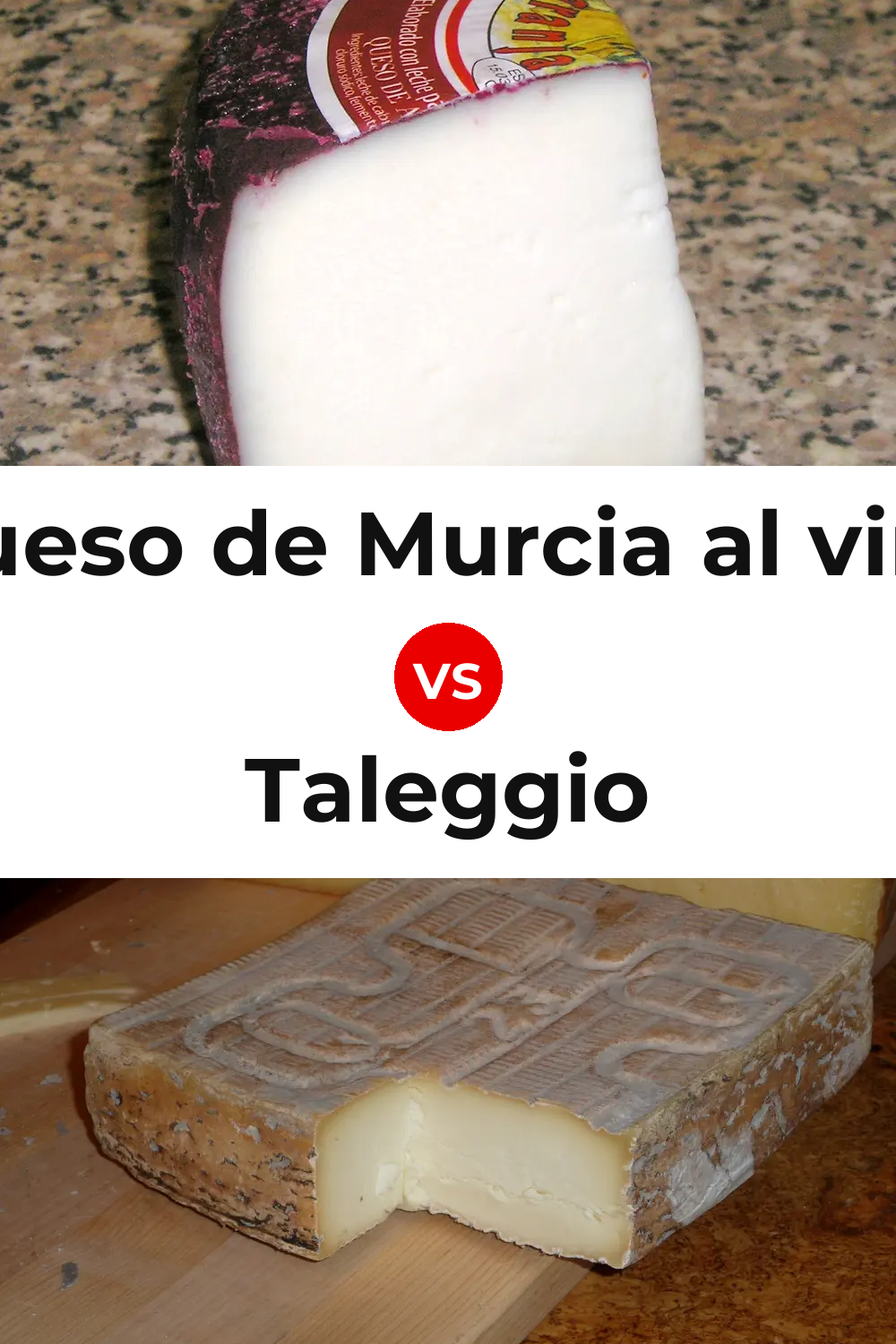 Queso de Murcia al vino vs Taleggio Cheese Pinterest comparison