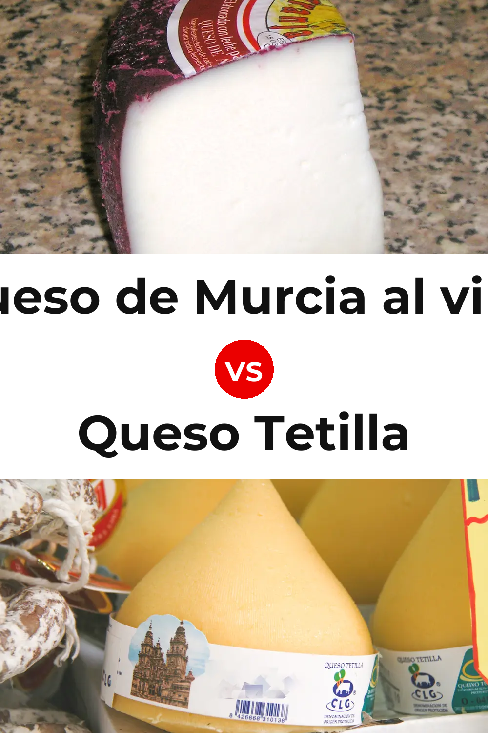 Queso de Murcia al vino vs Queso Tetilla Pinterest comparison