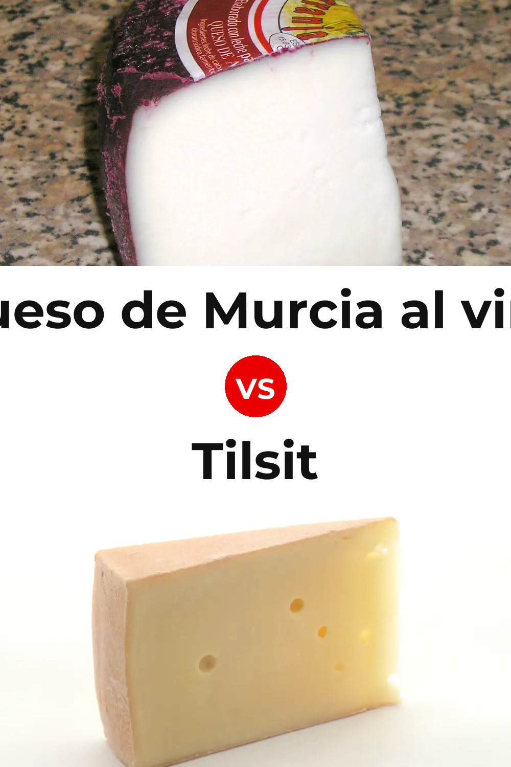 Queso de Murcia al vino vs Tilsit Cheese Pinterest comparison