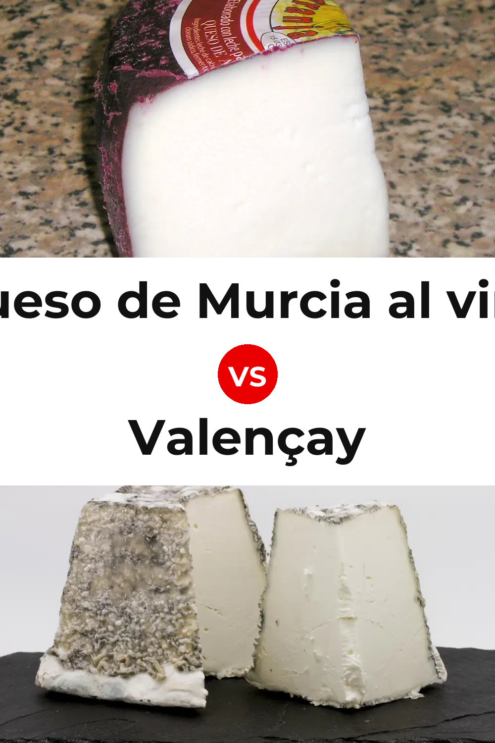 Queso de Murcia al vino vs Valençay Cheese Pinterest comparison