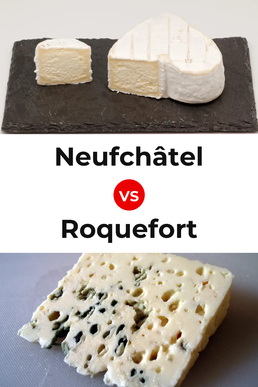 Neufchâtel Cheese vs Roquefort Cheese Pinterest comparison