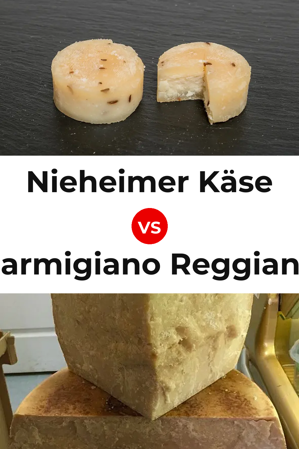 Nieheimer Käse Cheese vs Parmigiano Reggiano Cheese Pinterest comparison