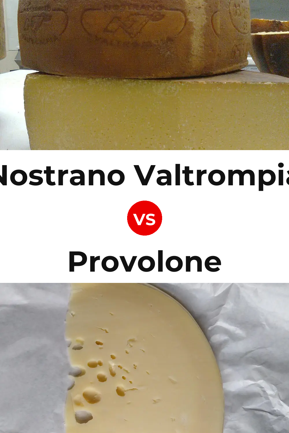 Nostrano Valtrompia Cheese vs Provolone Cheese Pinterest comparison