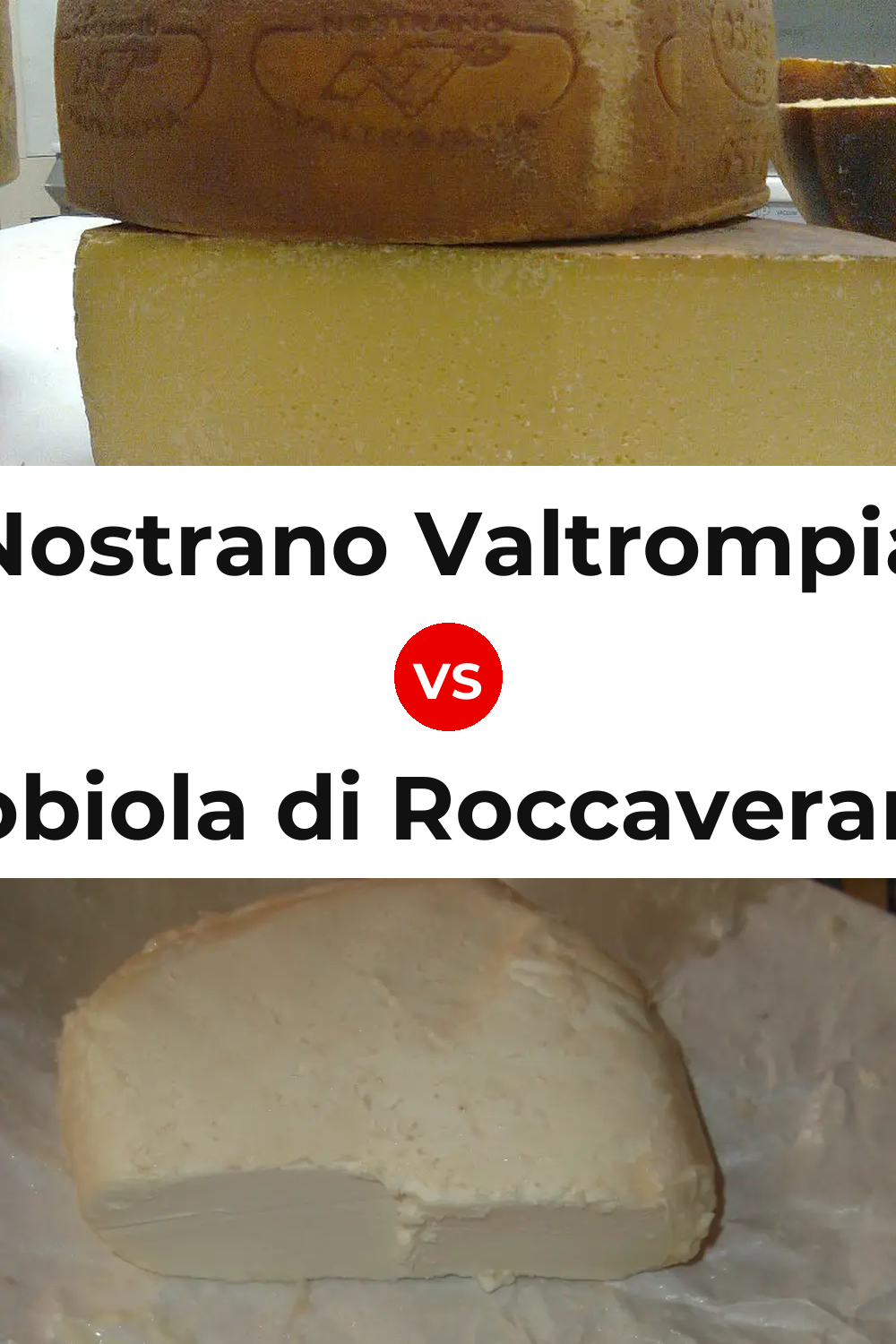 Nostrano Valtrompia Cheese vs Robiola di Roccaverano Cheese Pinterest comparison