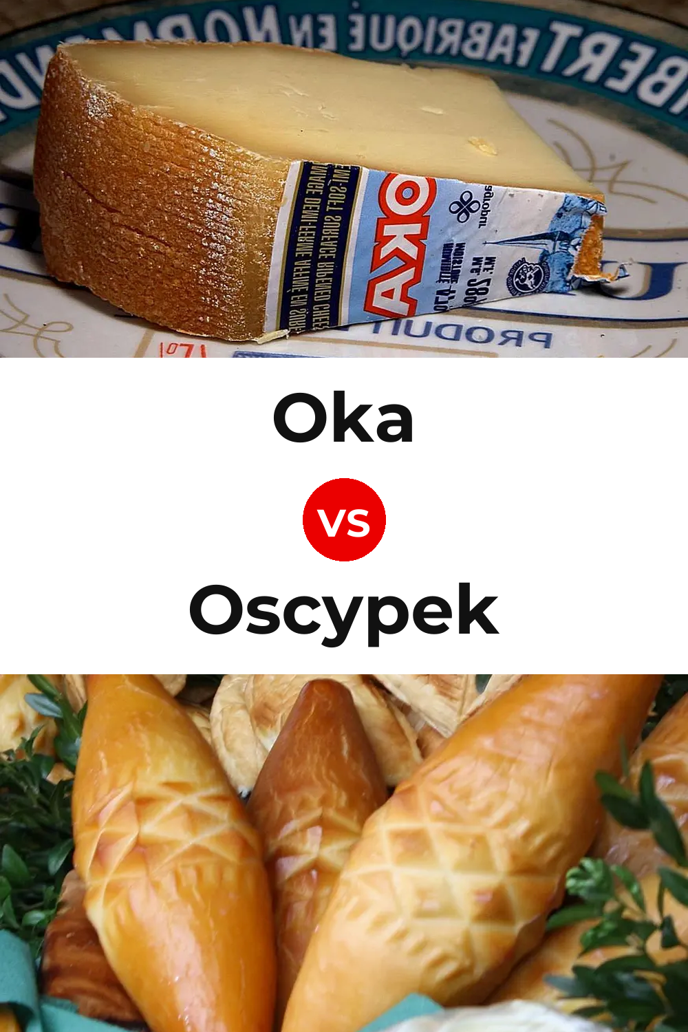 Oka Cheese vs Oscypek Cheese Pinterest comparison