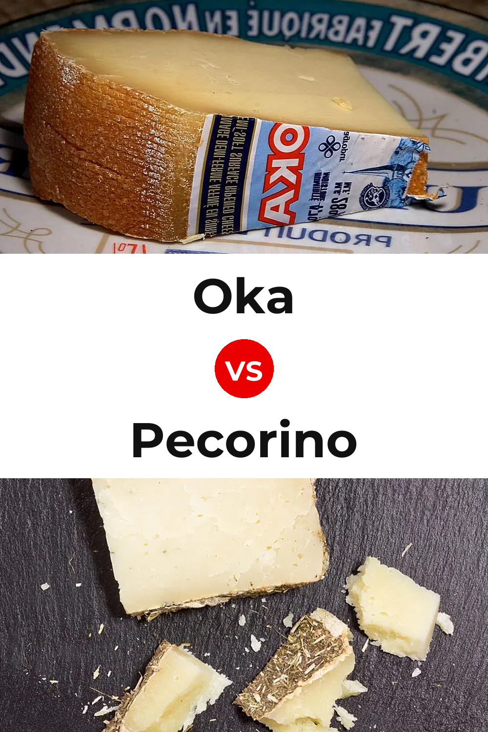 Oka Cheese vs Pecorino Cheese Pinterest comparison
