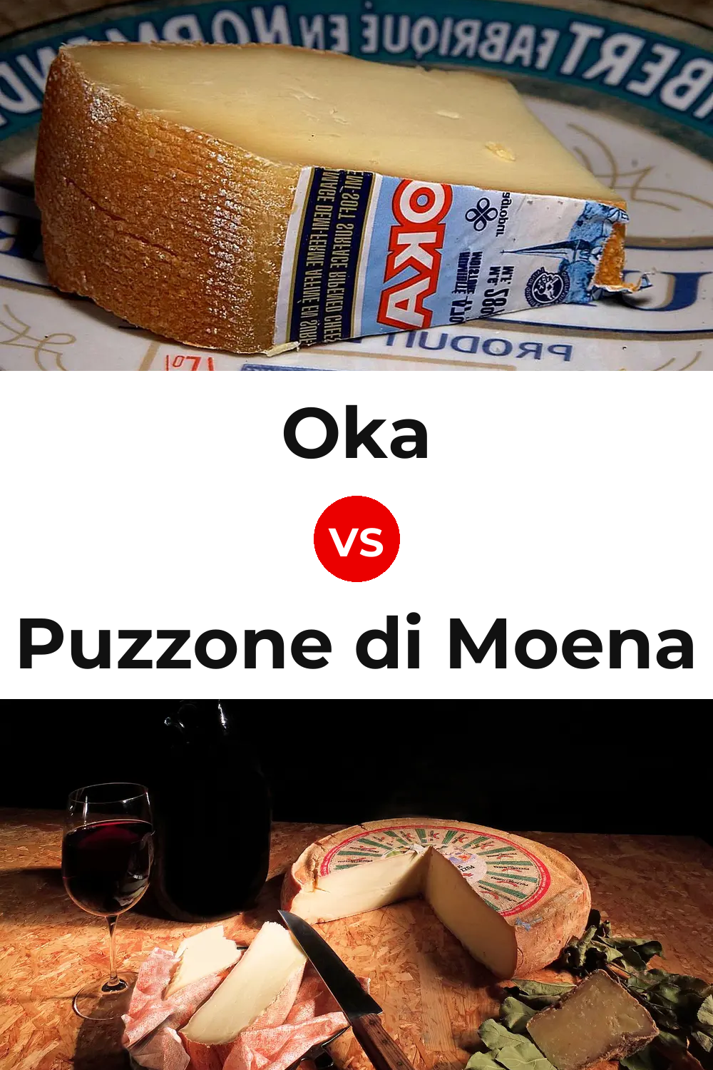 Oka Cheese vs Puzzone di Moena Cheese Pinterest comparison