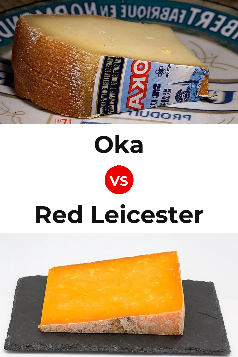 Oka Cheese vs Red Leicester Cheese Pinterest comparison