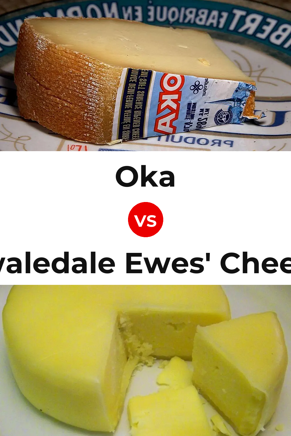 Oka Cheese vs Swaledale Ewes' Cheese Pinterest comparison