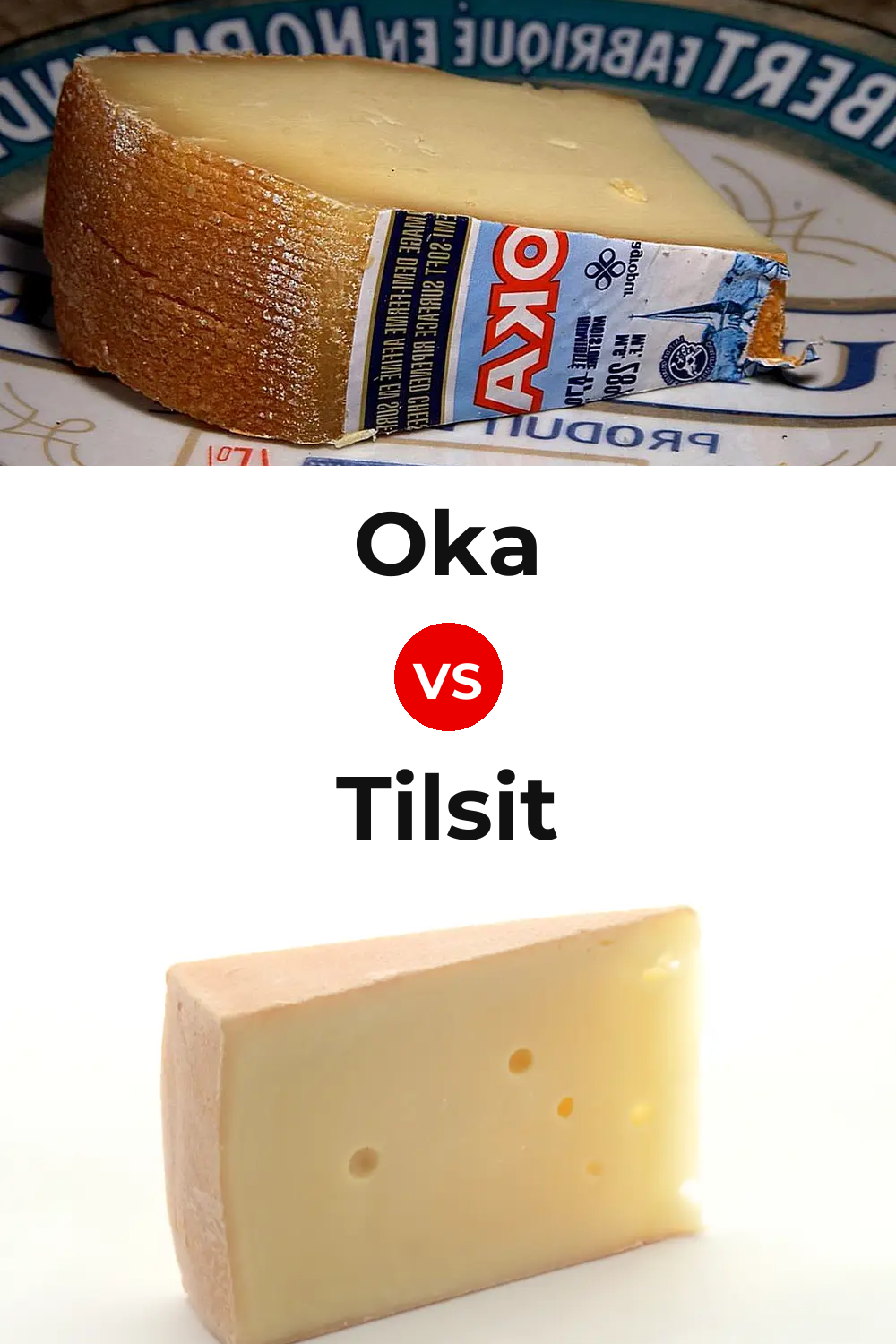 Oka Cheese vs Tilsit Cheese Pinterest comparison