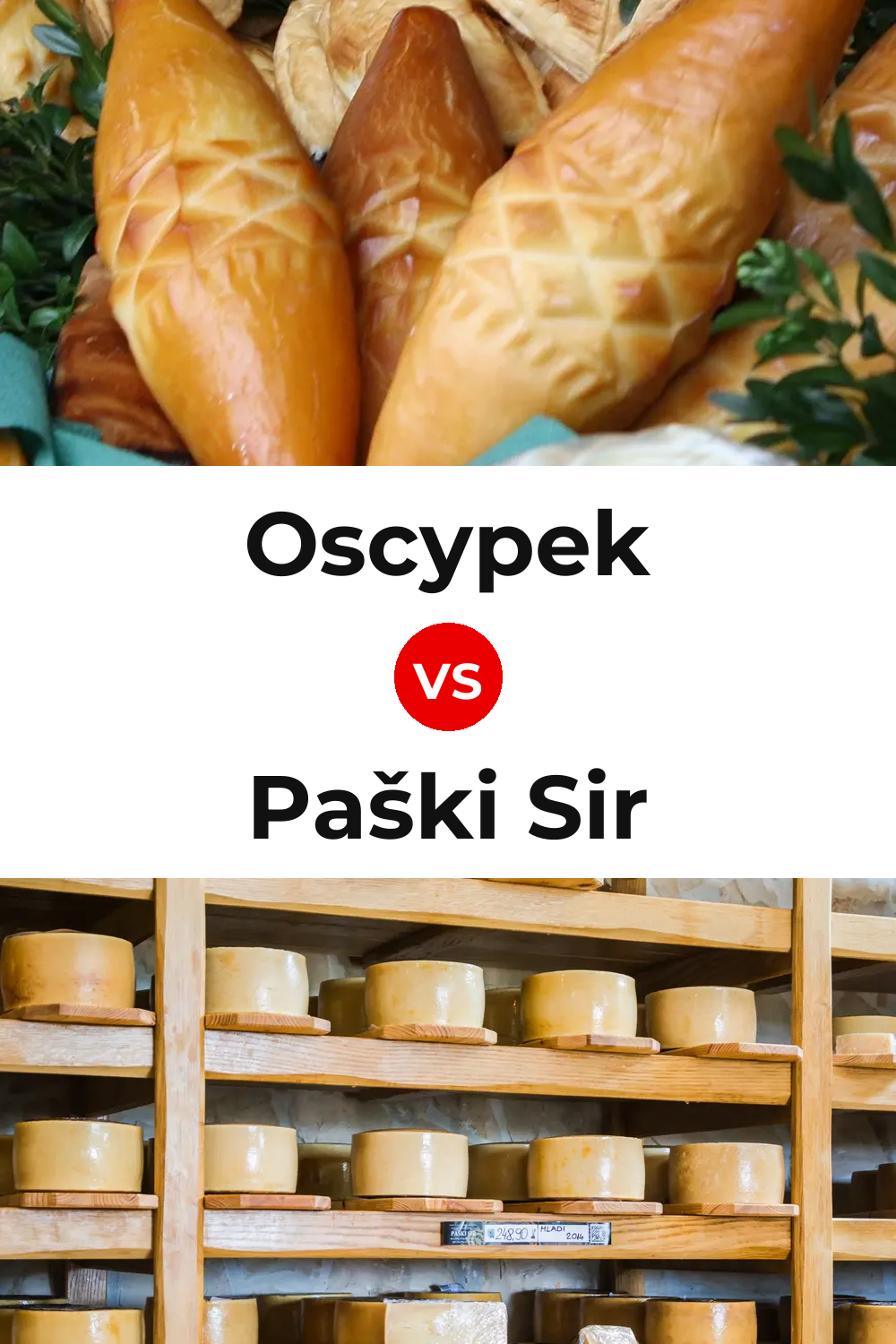 Oscypek Cheese vs Paški Sir Cheese Pinterest comparison