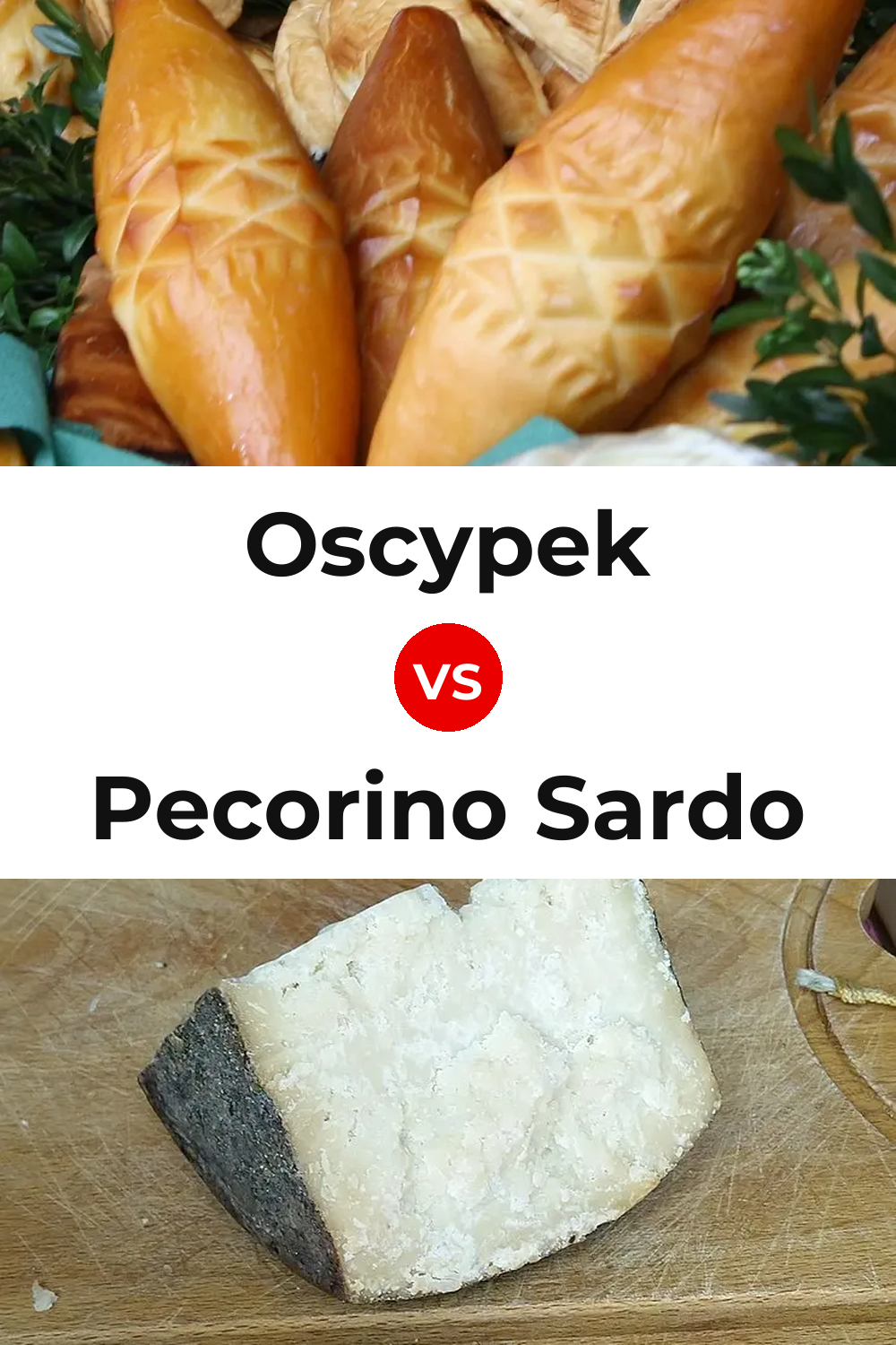 Oscypek Cheese vs Pecorino Sardo Cheese Pinterest comparison