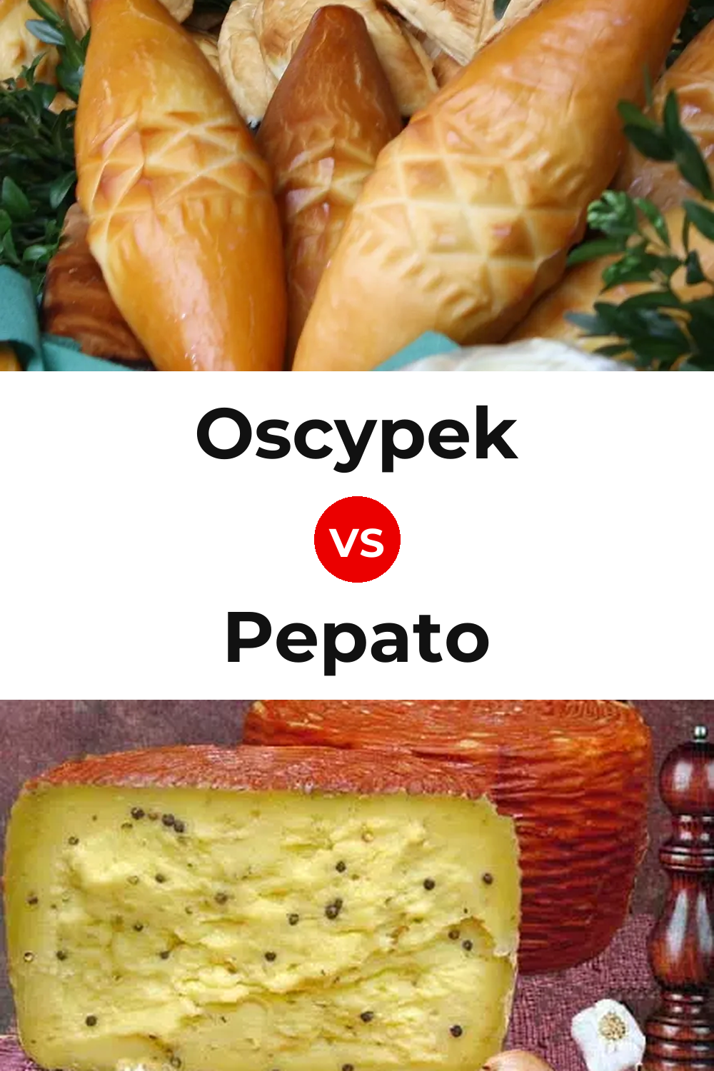 Oscypek Cheese vs Pepato Cheese Pinterest comparison