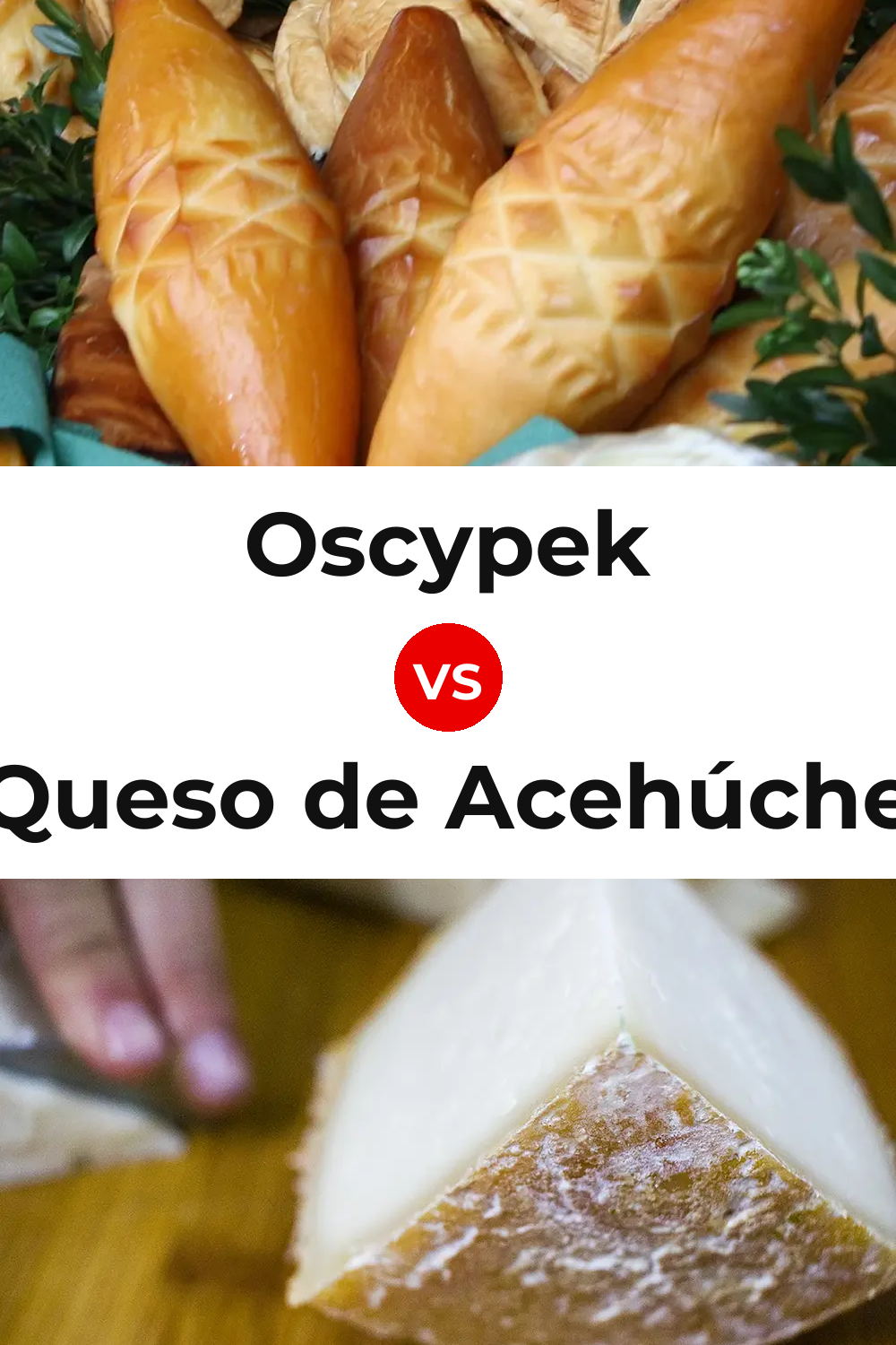 Oscypek Cheese vs Queso de Acehúche Pinterest comparison