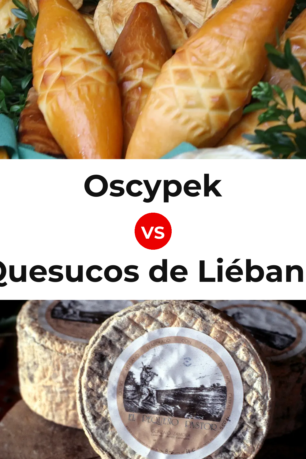 Oscypek Cheese vs Quesucos de Liébana Cheese Pinterest comparison