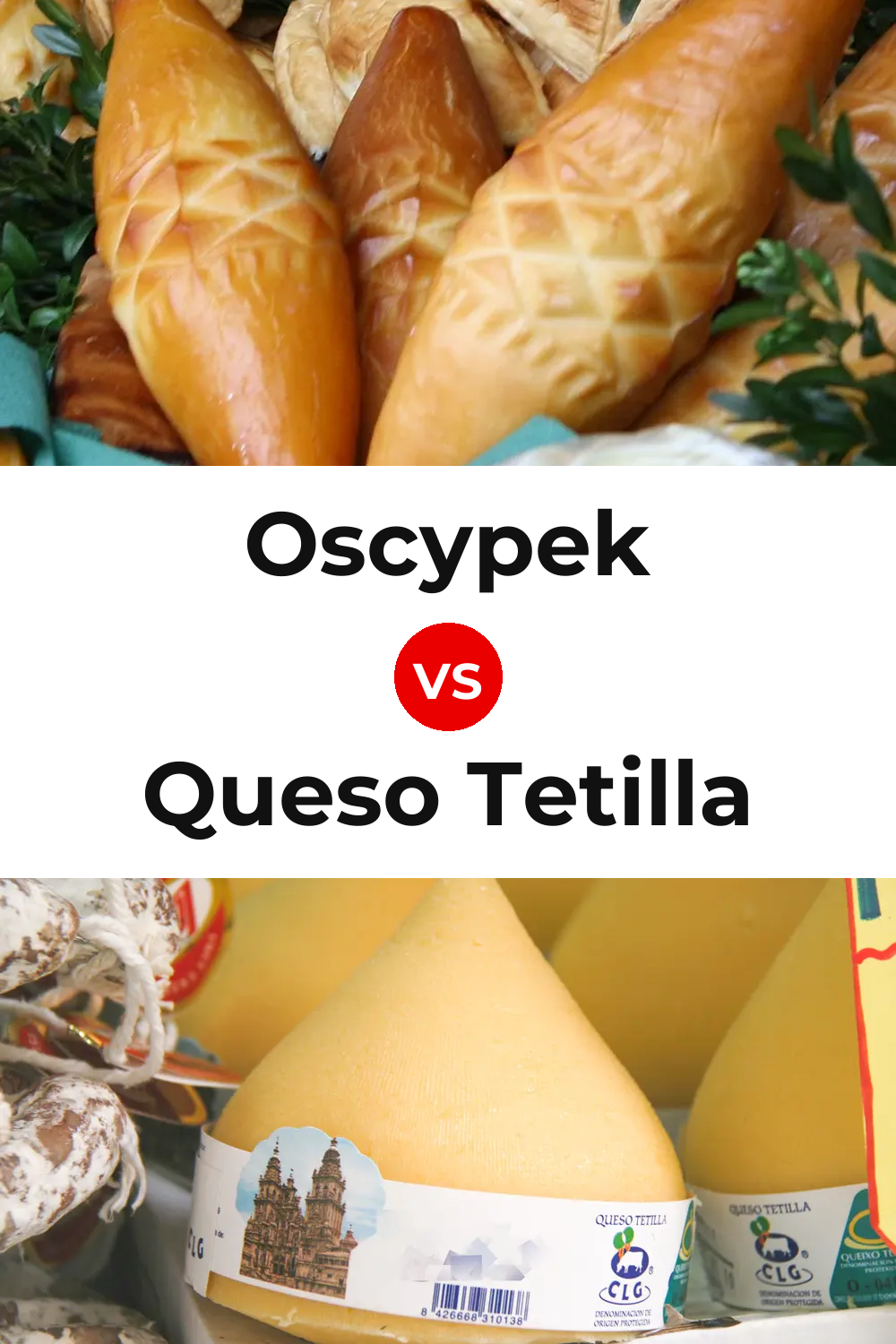 Oscypek Cheese vs Queso Tetilla Pinterest comparison