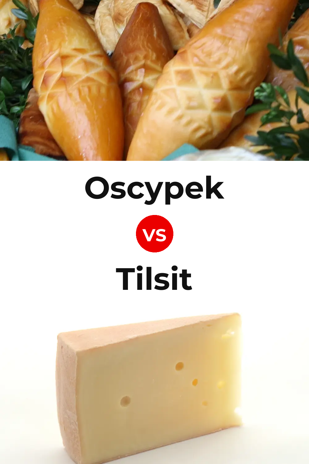 Oscypek Cheese vs Tilsit Cheese Pinterest comparison