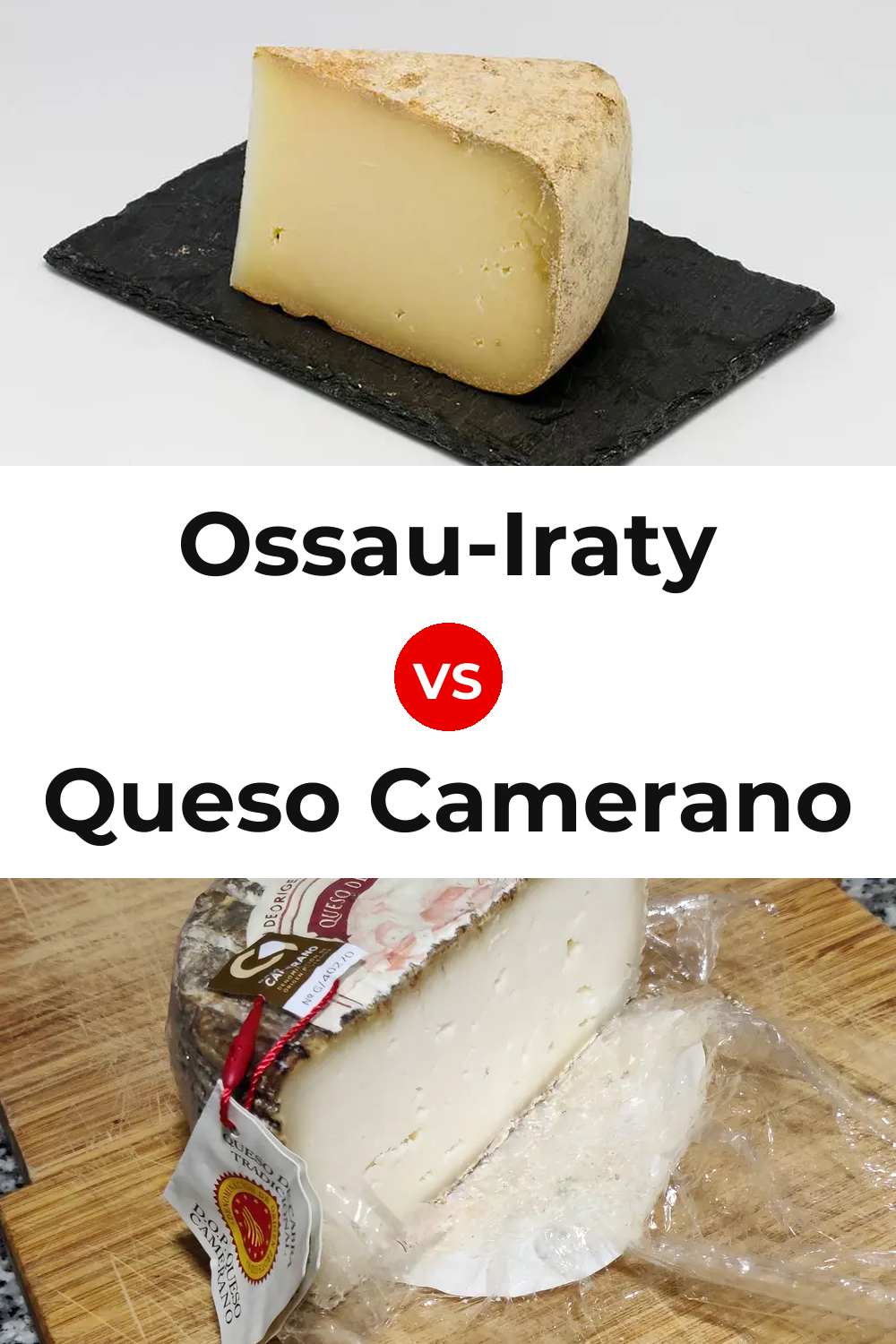 Ossau-Iraty Cheese vs Queso Camerano Pinterest comparison