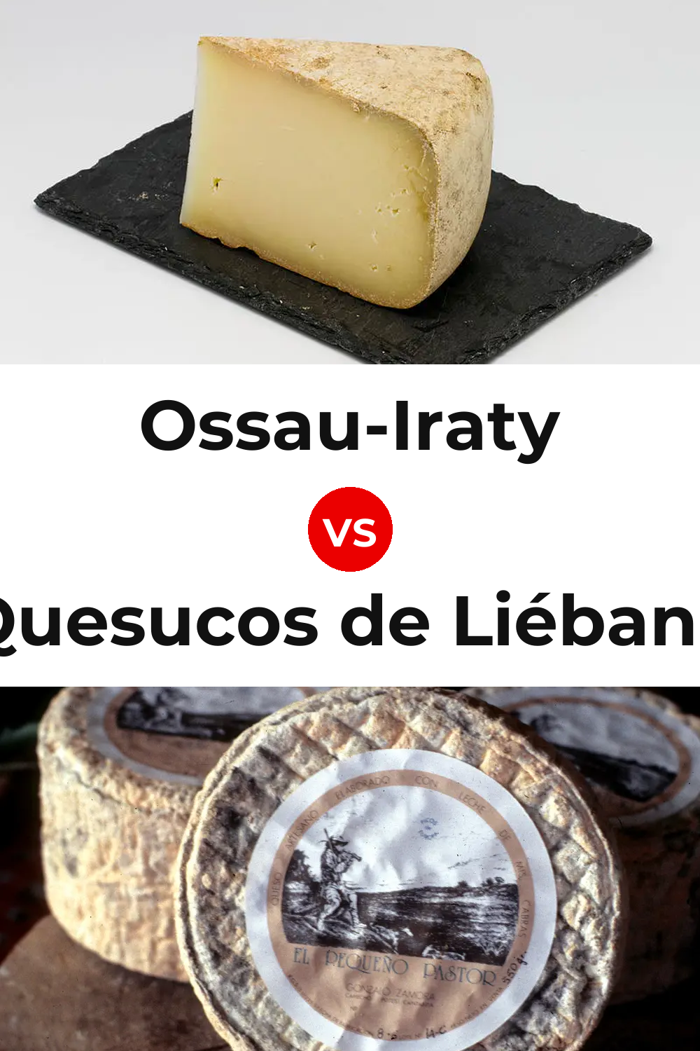 Ossau-Iraty Cheese vs Quesucos de Liébana Cheese Pinterest comparison