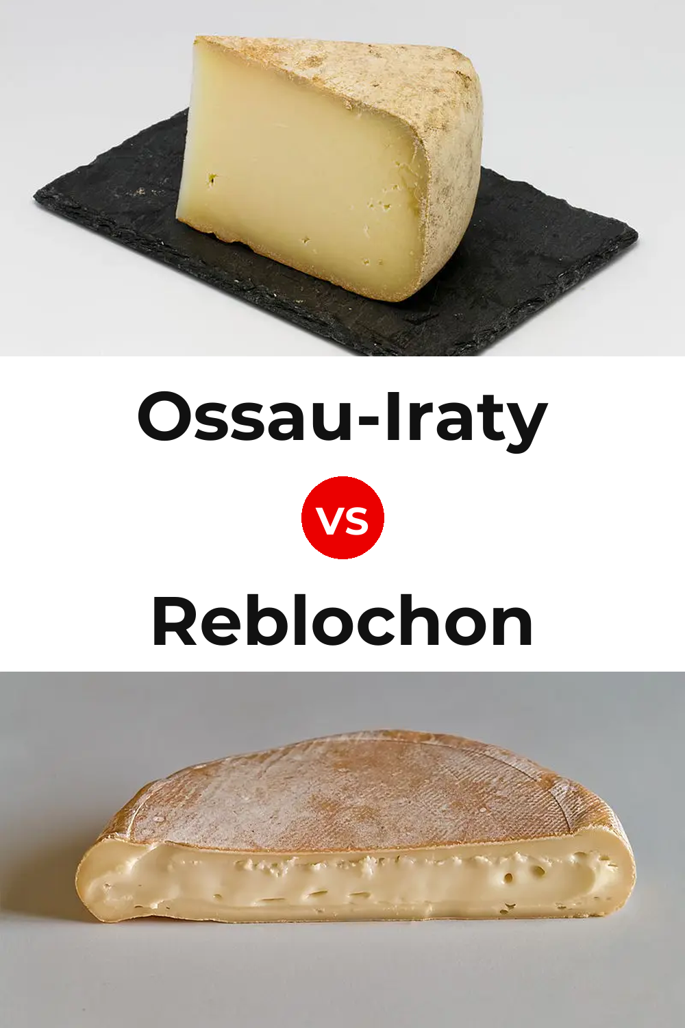 Ossau-Iraty Cheese vs Reblochon Cheese Pinterest comparison