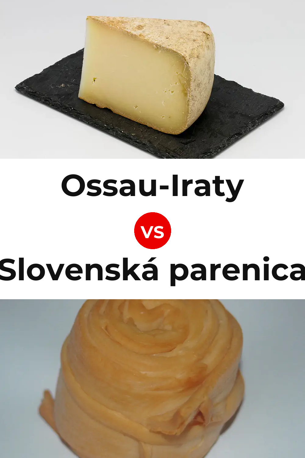 Ossau-Iraty Cheese vs Slovenská parenica Cheese Pinterest comparison