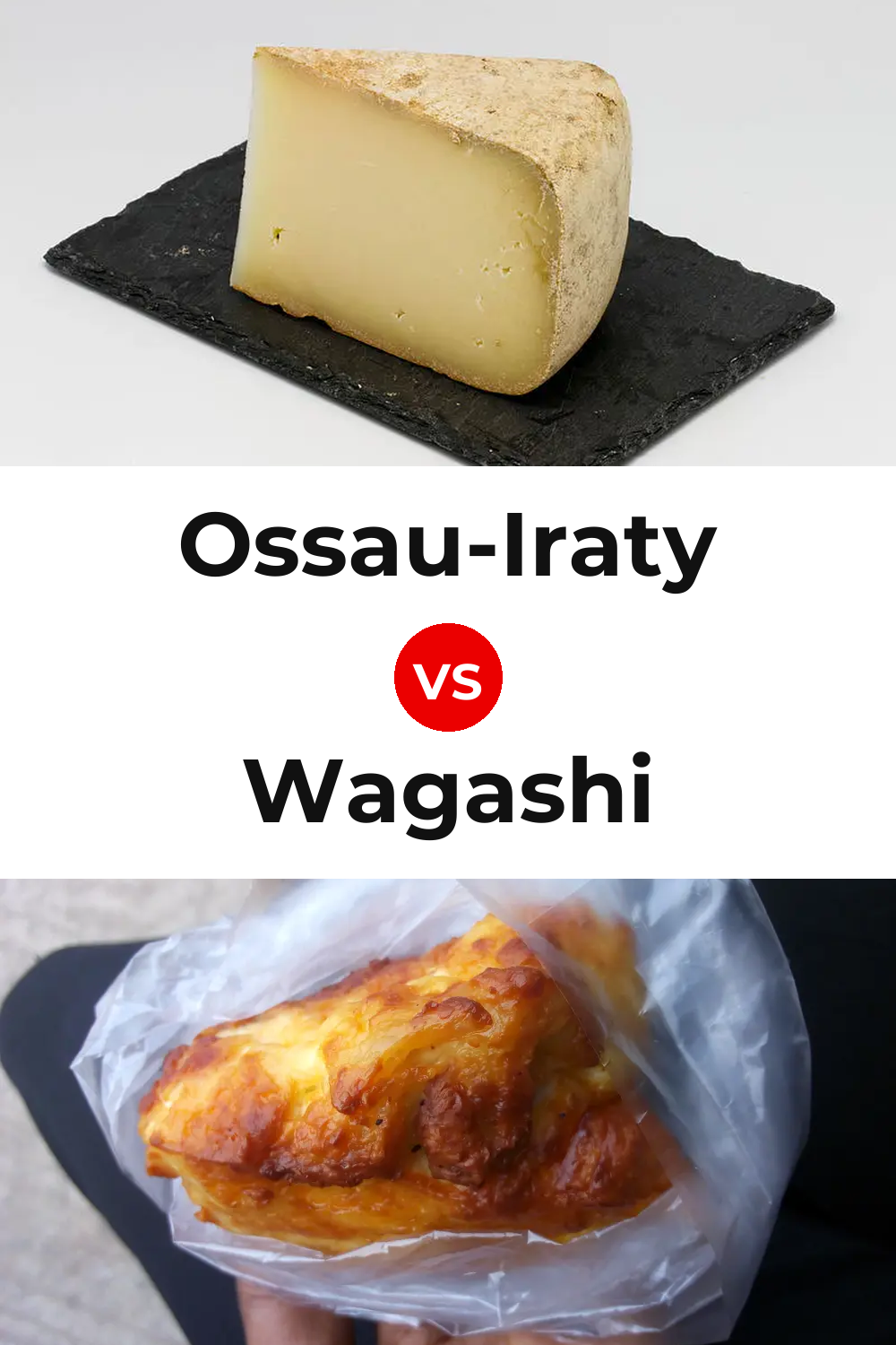 Ossau-Iraty Cheese vs Wagashi Cheese Pinterest comparison