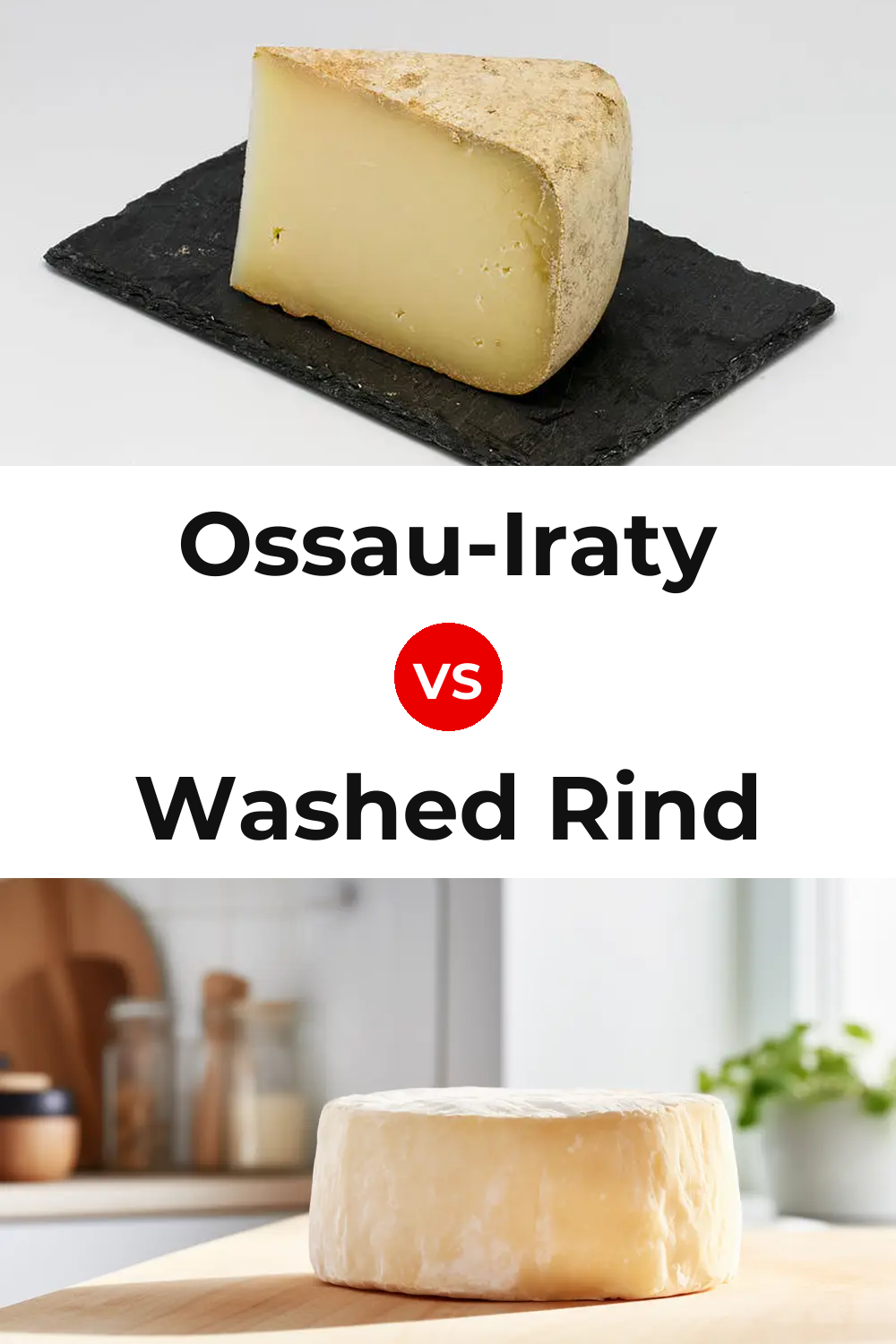 Wasay Rind Ossau-Iraty Cheese vs Washed Rind Cheese: What's the Difference ...