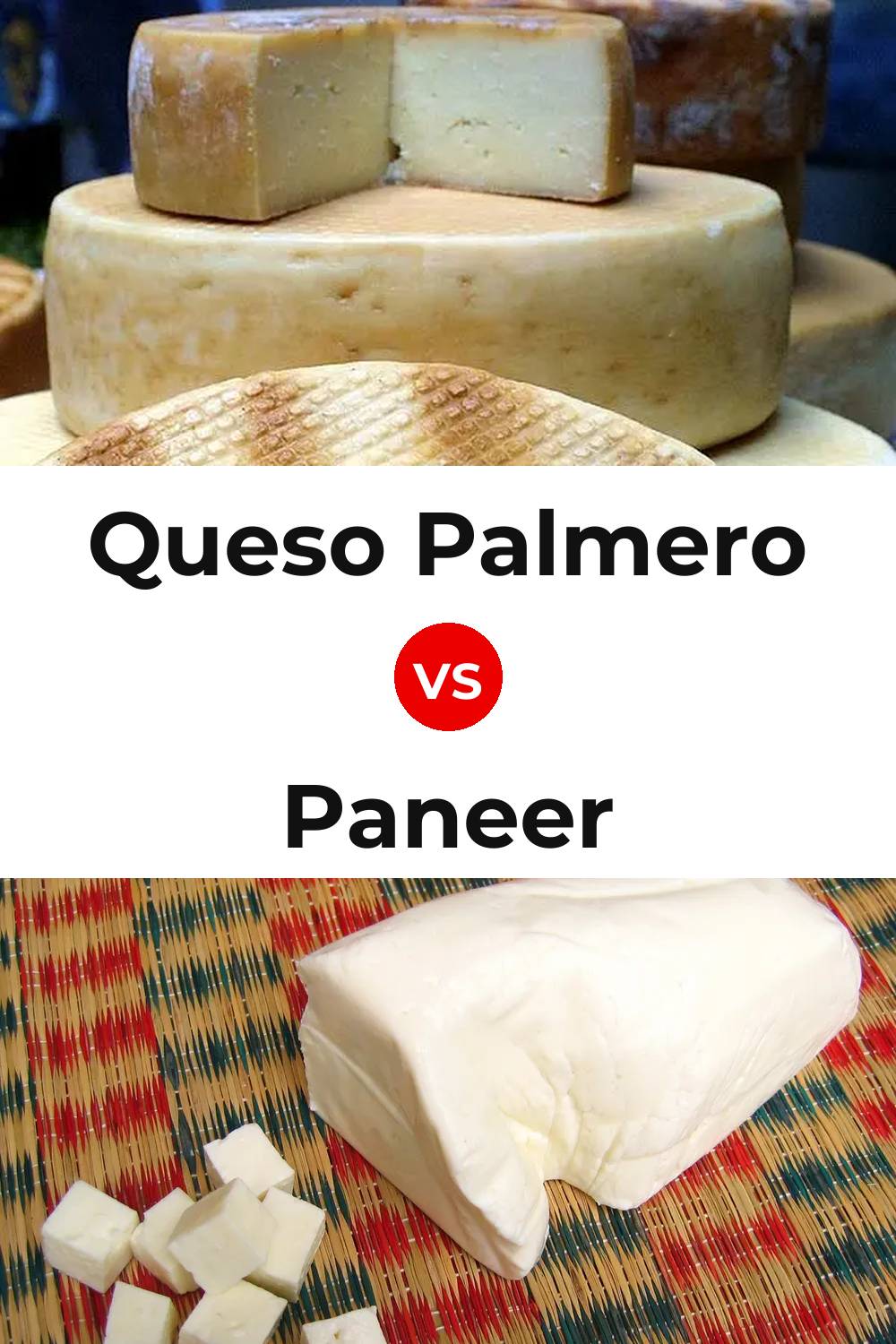 Queso Palmero vs Paneer Cheese Pinterest comparison