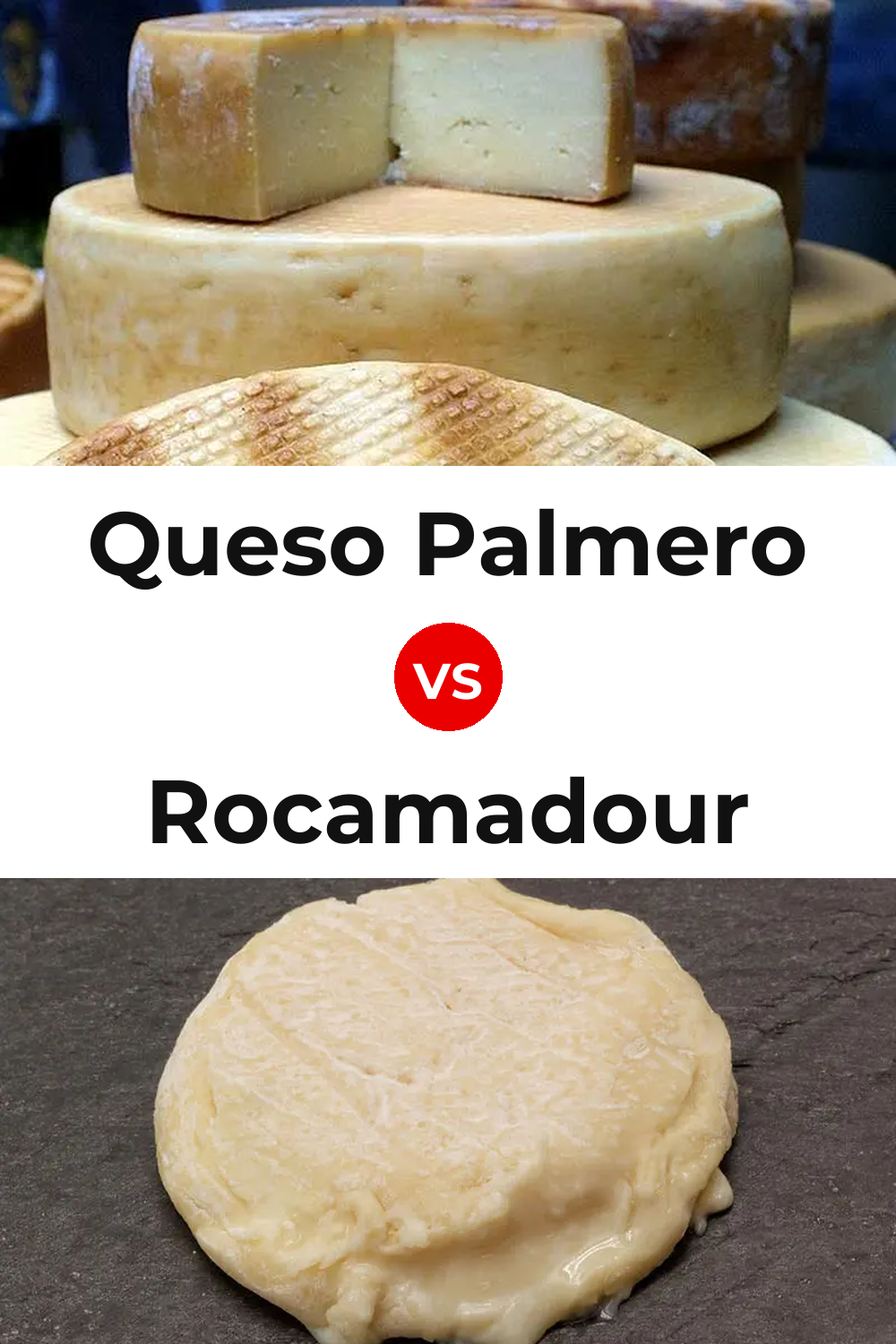 Queso Palmero vs Rocamadour Cheese Pinterest comparison