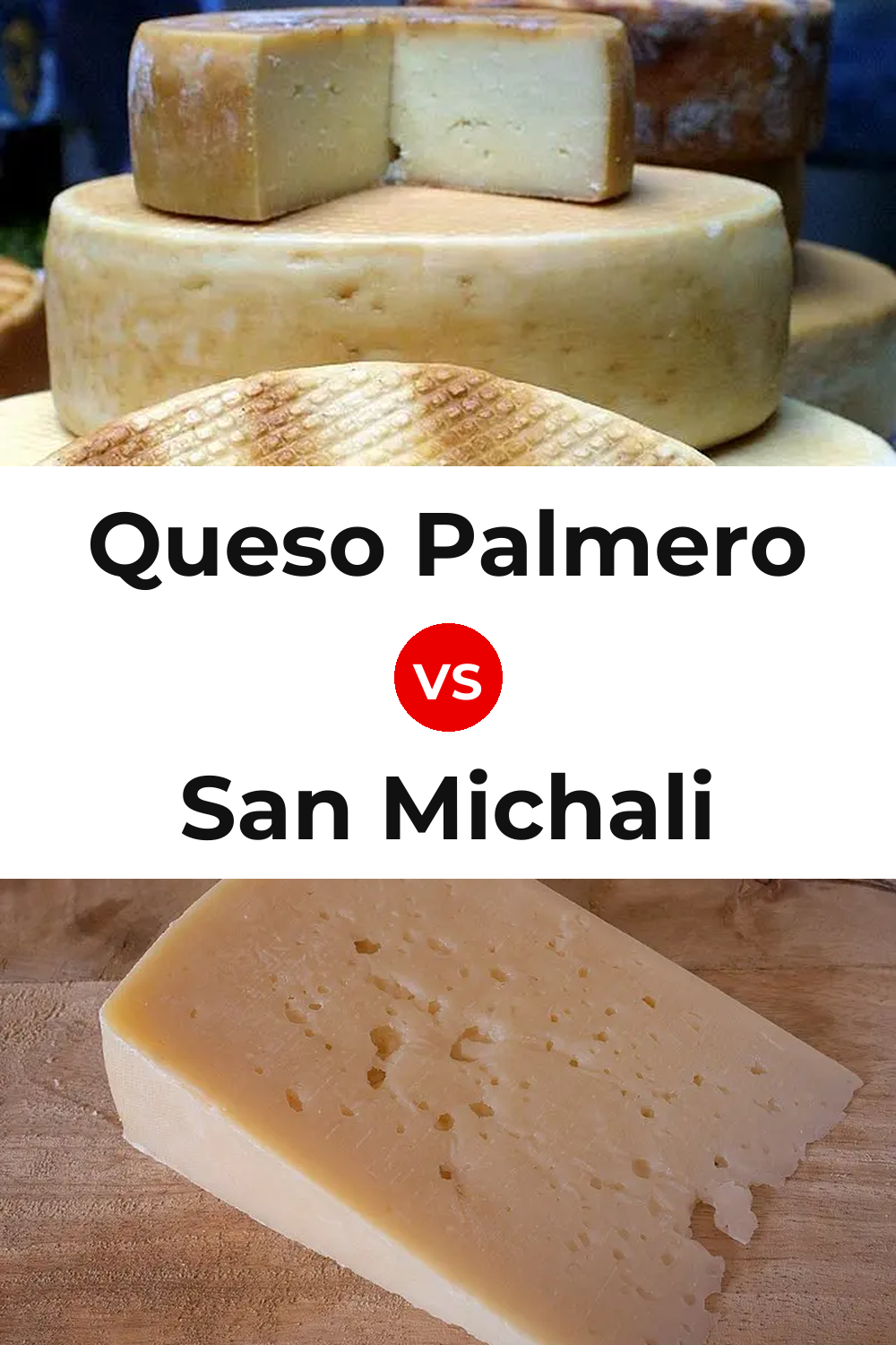 Queso Palmero vs San Michali Cheese Pinterest comparison