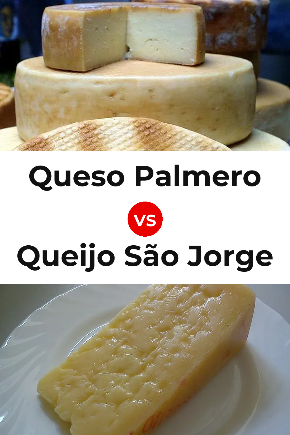 Queso Palmero vs Queijo São Jorge Pinterest comparison