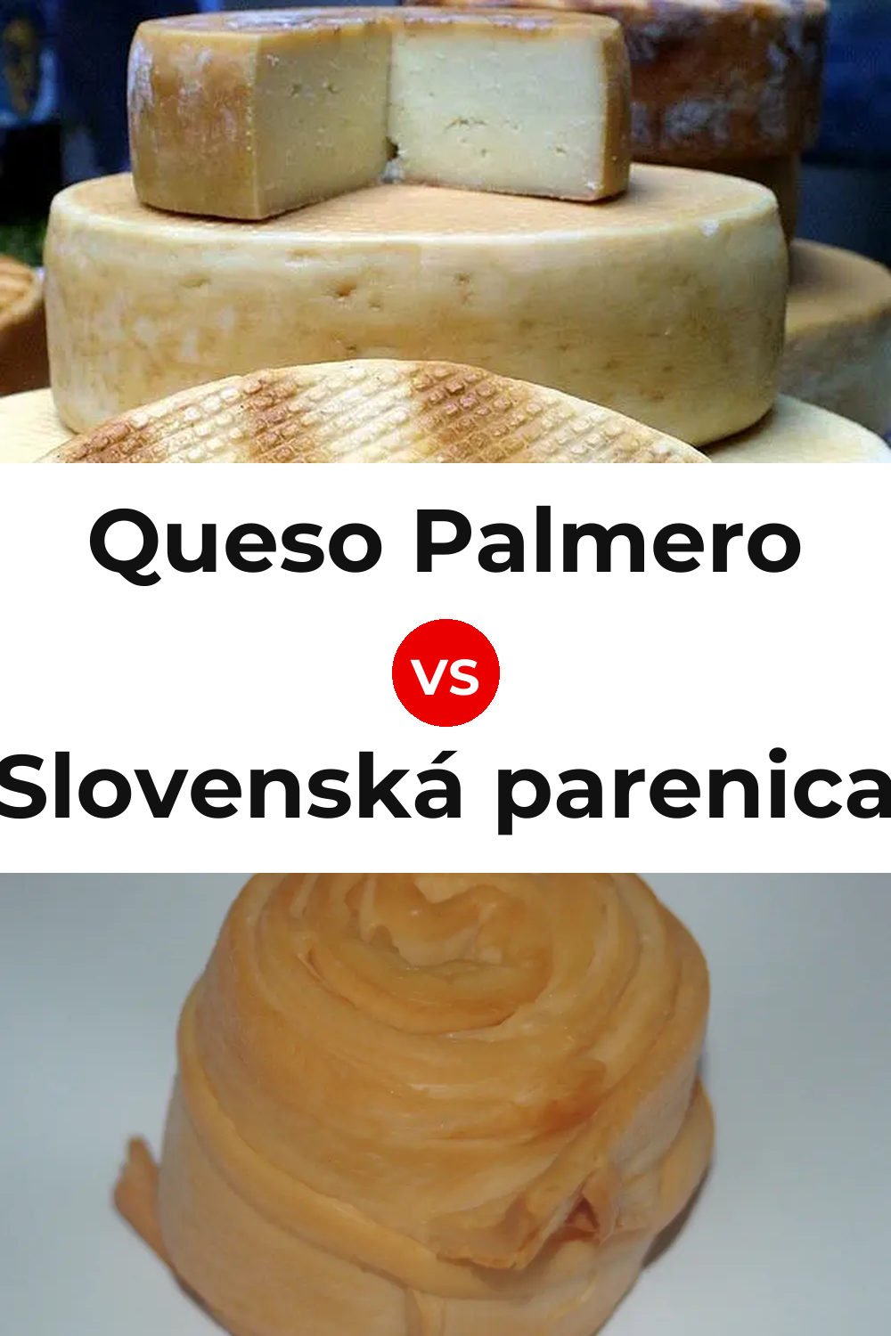 Queso Palmero vs Slovenská parenica Cheese Pinterest comparison