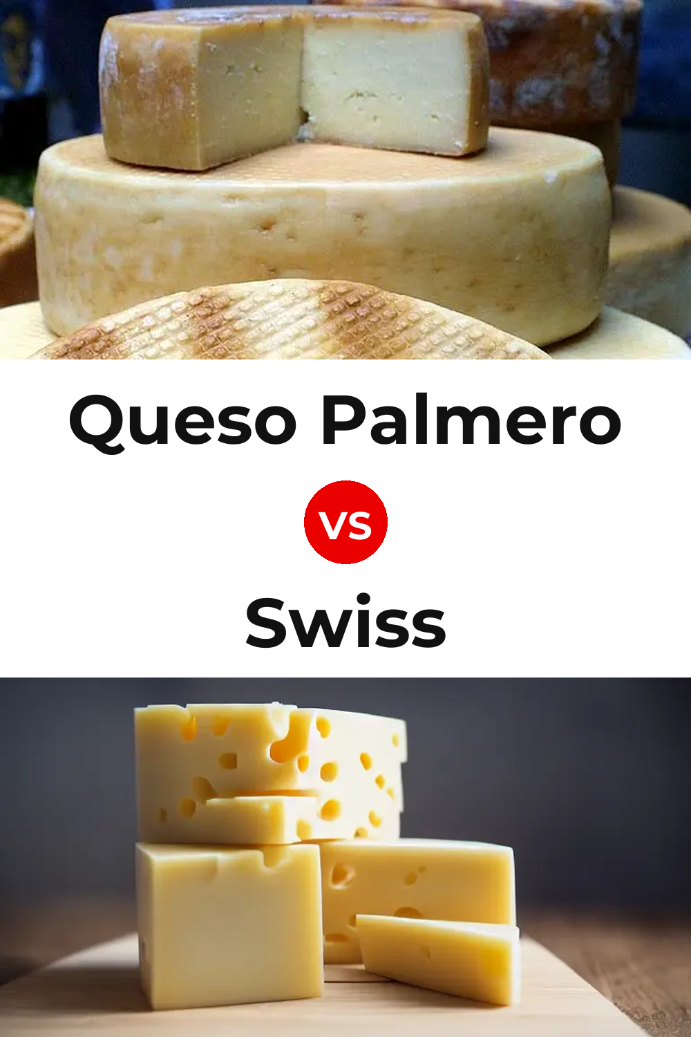Queso Palmero vs Swiss Cheese Pinterest comparison