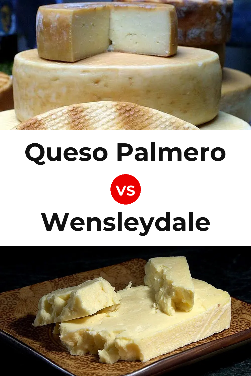 Queso Palmero vs Wensleydale Cheese Pinterest comparison