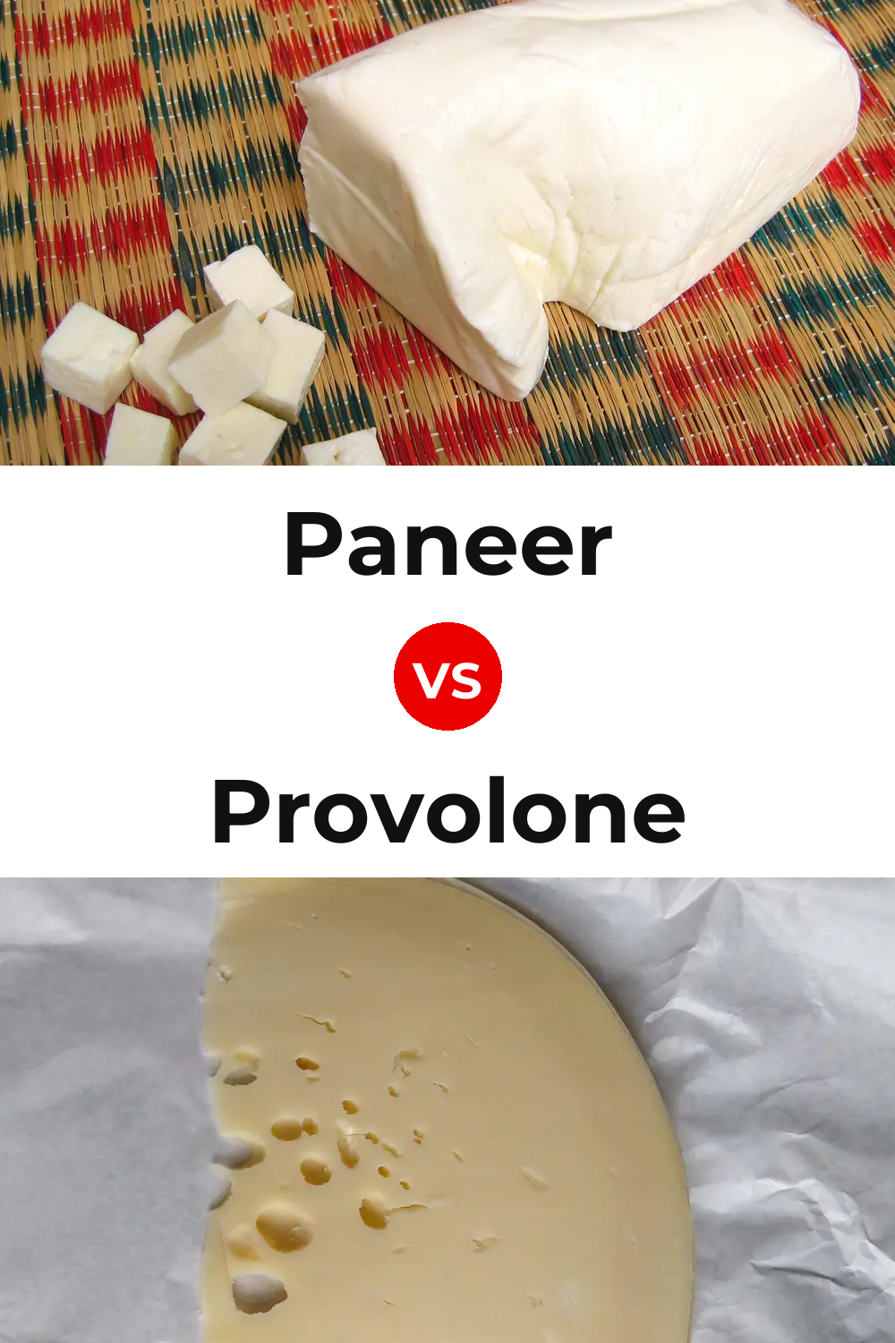 Paneer Cheese vs Provolone Cheese Pinterest comparison