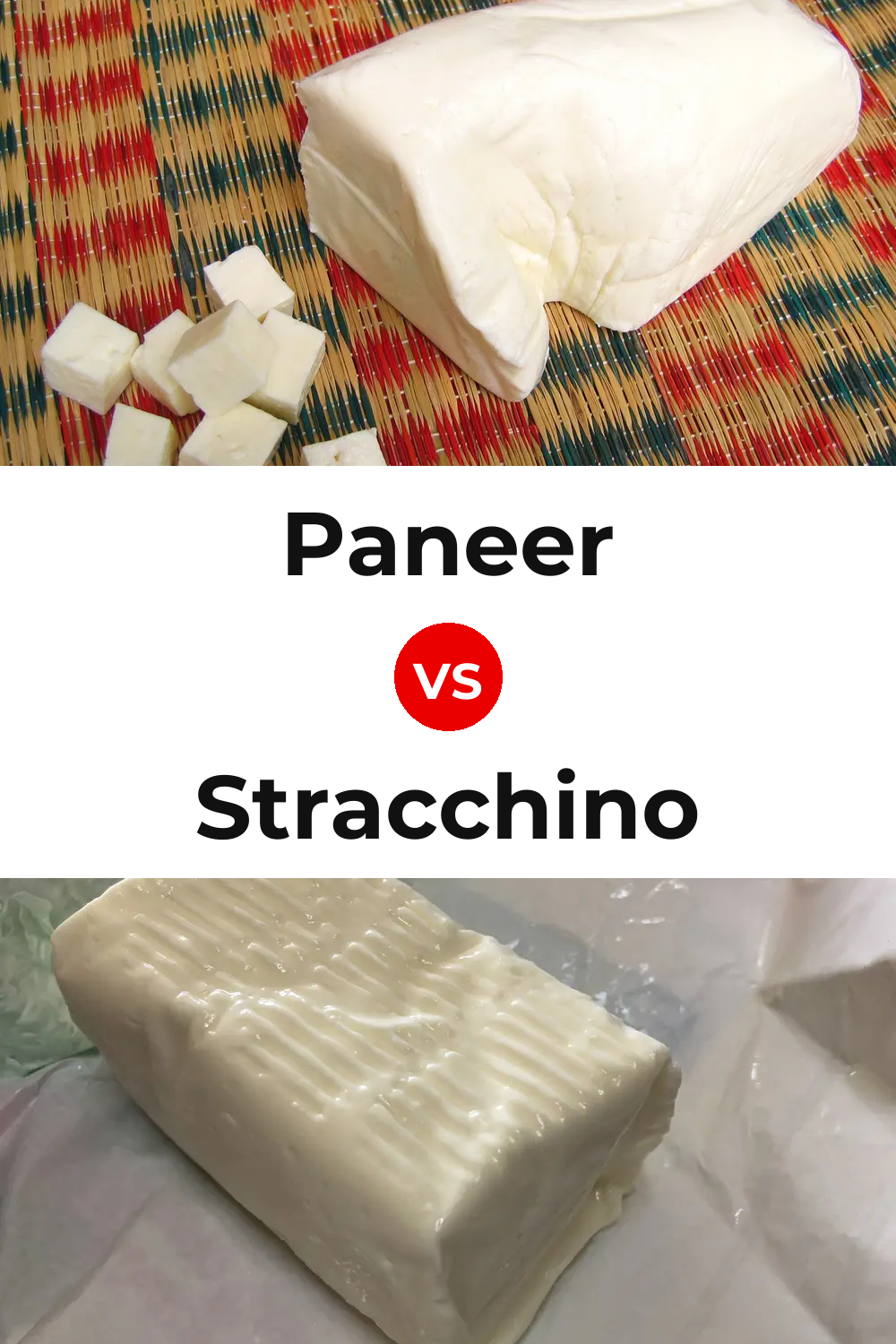Paneer Cheese vs Stracchino Cheese Pinterest comparison